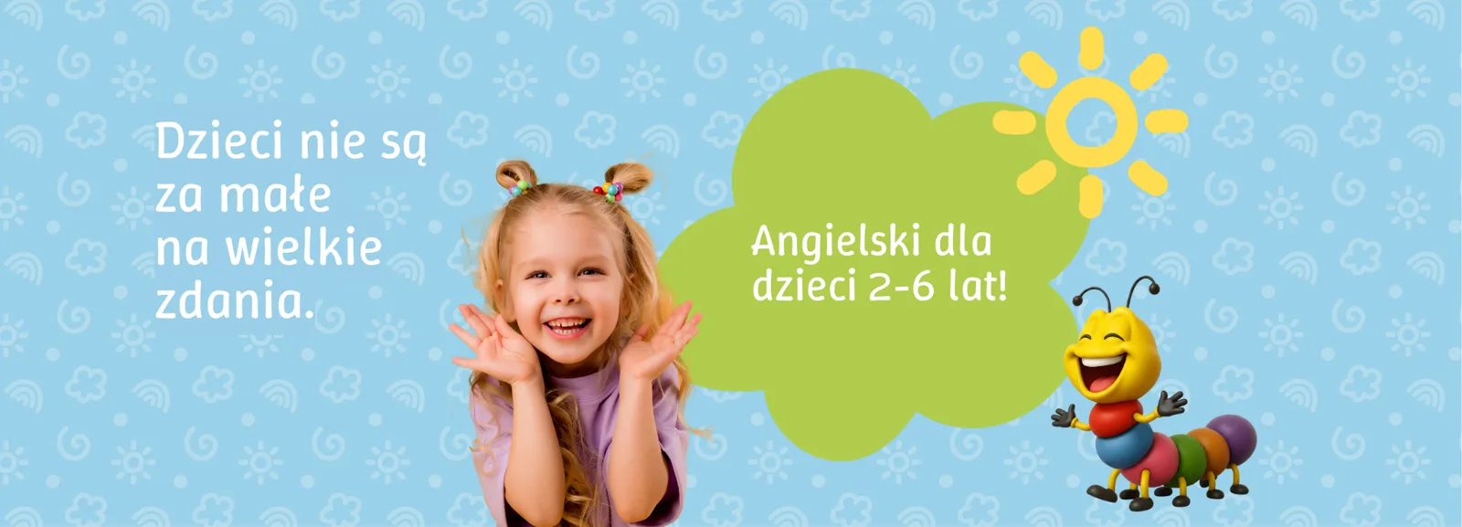 Radosna dziewczynka i kolorowa gąsienica Bloomy na niebieskim tle z napisem Angielski dla dzieci 2–6 lat