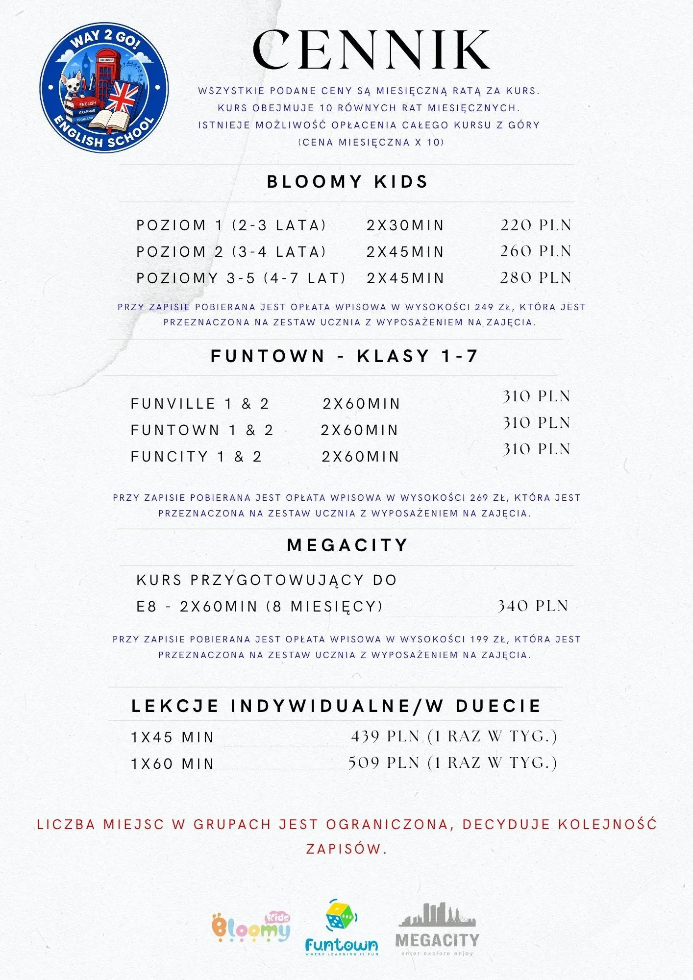Cennik Way2Go English School Cennik Way2Go English School — ceny Bloomy Kids, Funtown, Megacity i lekcji indywidualnych